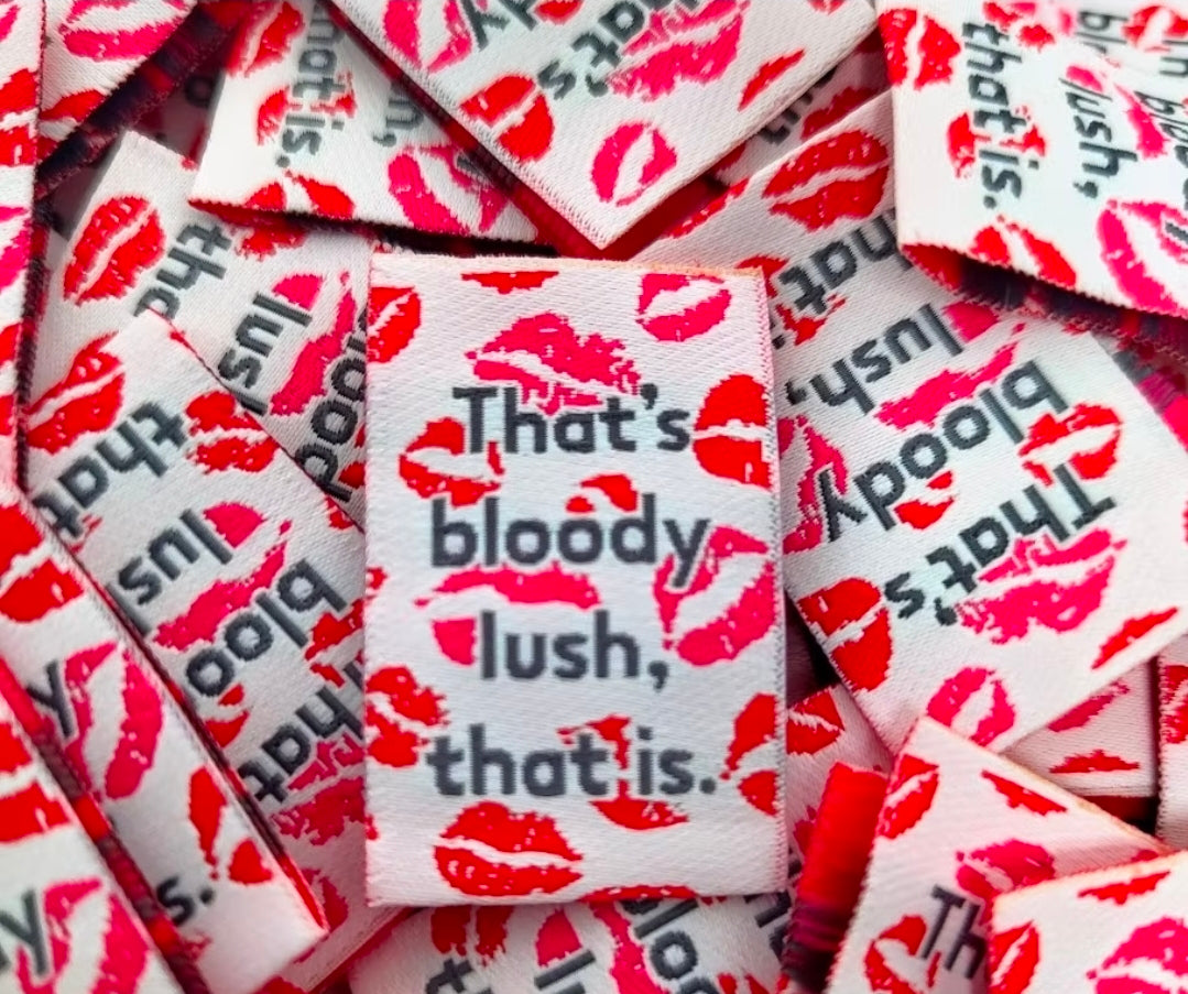Sweary labels That's bloody lush